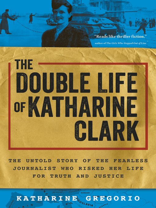 Title details for The Double Life of Katharine Clark by Katharine Gregorio - Available